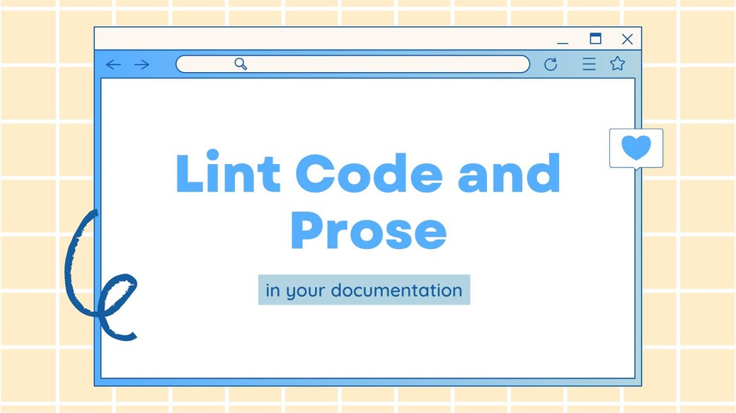 How to Lint Code and Prose in Documentation