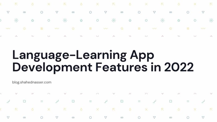 Language-Learning App Development Features in 2022