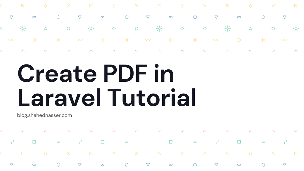 Create PDF in Laravel Tutorial