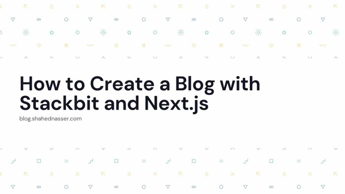 How to Create a Blog with Stackbit and Next.js